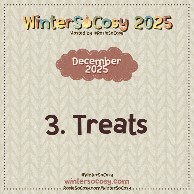 Announcement image for day 3 of WinterSoCosy 2025. The subject is Treats.