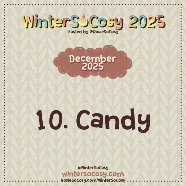 Announcement image for Day 10 of WinterSoCosy 2025. The subject is Candy.