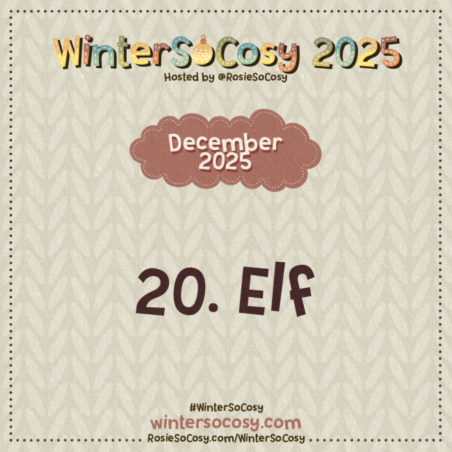 Announcement image for Day 20 of WinterSoCosy 2025. The subject is Elf.