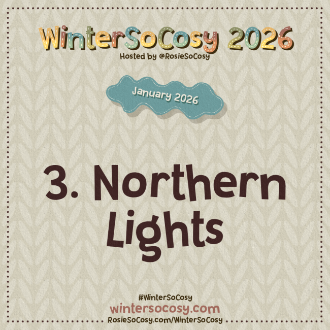 Announcement image for Day 3 of WinterSoCosy January 2026. The subject is Northern Lights.