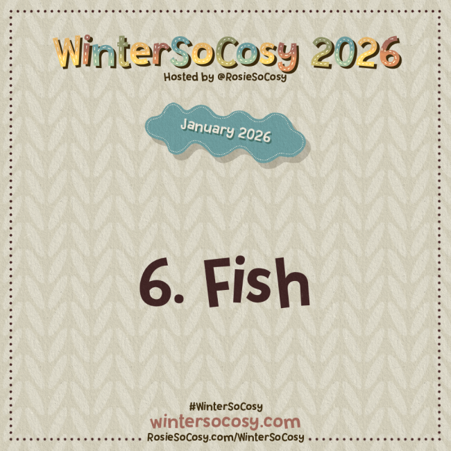 Announcement image for Day 6 of WinterSoCosy January 2026. The subject is Fish.