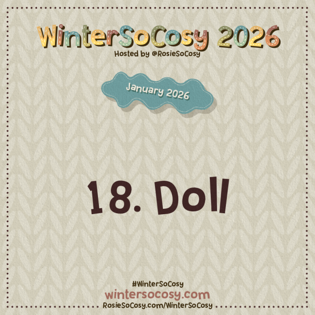 Announcement image for Day 18 of WinterSoCosy January 2026. The subject is Doll.