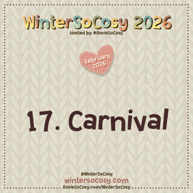 Aankondiging voor Dag 17 van WinterSoCosy Februari 2026. Het onderwerp is Carnaval.