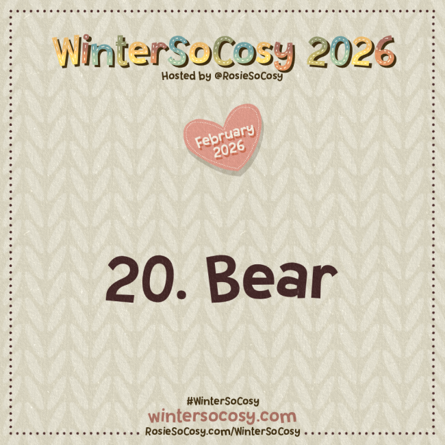 WinterSoCosy 2026 February Day 20: Bear