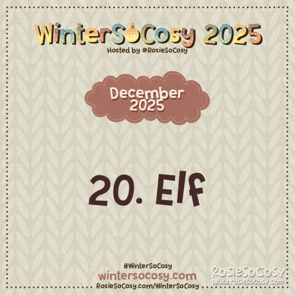 Announcement image for Day 20 of WinterSoCosy 2025. The subject is Elf.