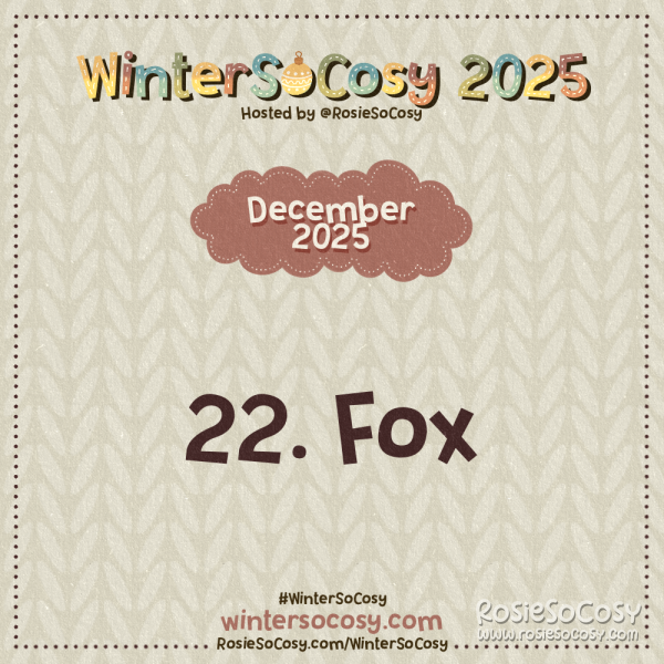 Announcement image for Day 22 of WinterSoCosy 2025. The subject is Fox.