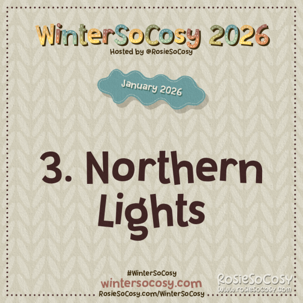 Announcement image for Day 3 of WinterSoCosy January 2026. The subject is Northern Lights.