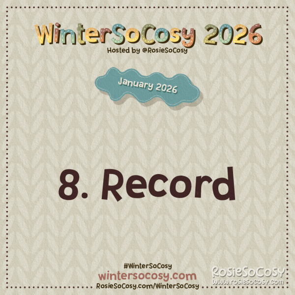 Announcement image for Day 8 of WinterSoCosy January 2026. The subject is Record.