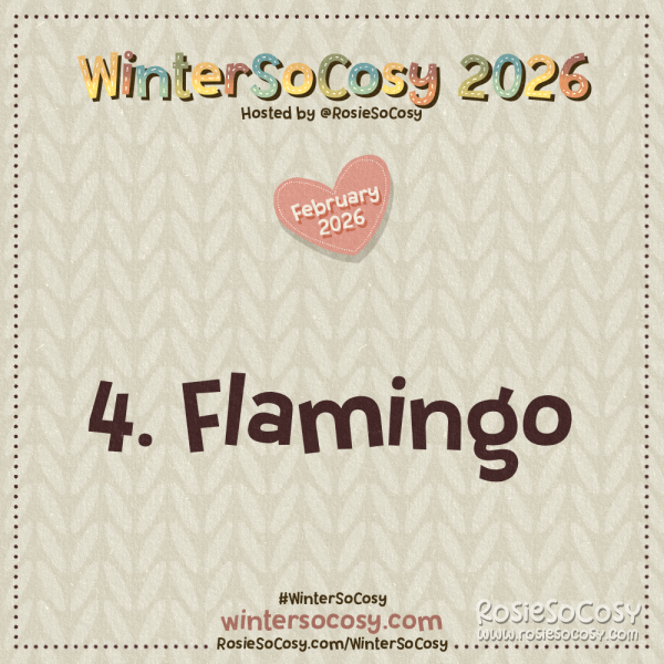 Announcement image for Day 4 of WinterSoCosy February 2026. The subject is Flamingo.