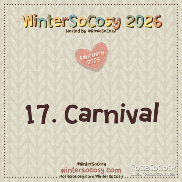 Aankondiging voor Dag 17 van WinterSoCosy Februari 2026. Het onderwerp is Carnaval.