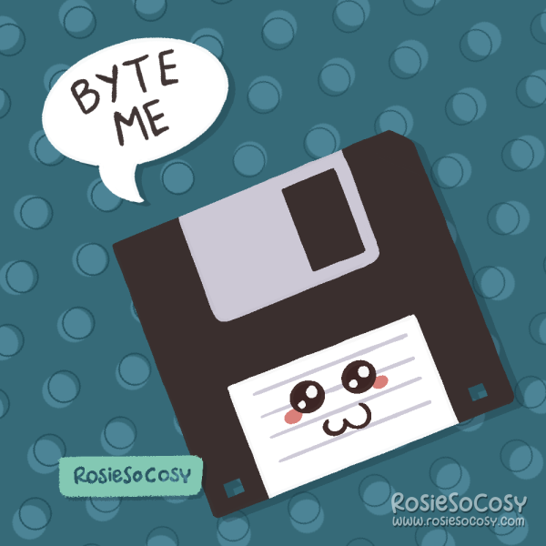 Illustration of an old fashioned floppy from the 90s. The floppy is black and white, and has a kawaii face. The caption in the speech bubble says "BYTE ME"