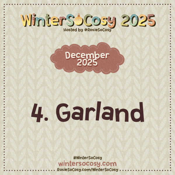 Announcement image for day 4 of WinterSoCosy 2025. The subject is Garland.