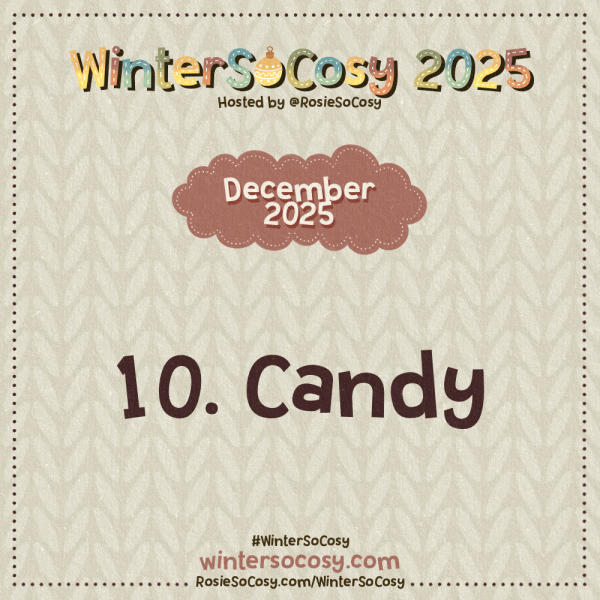 Announcement image for Day 10 of WinterSoCosy 2025. The subject is Candy.
