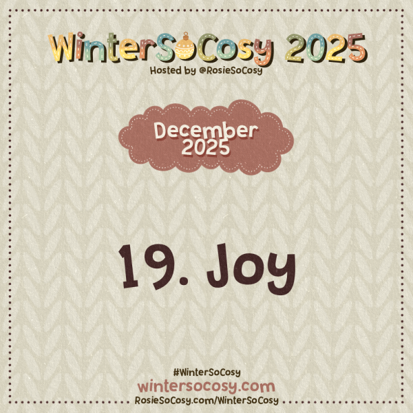 Announcement image for Day 19 of WinterSoCosy 2025. The subject is Joy.