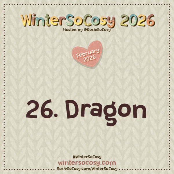 WinterSoCosy 2026 February Day 26: Dragon