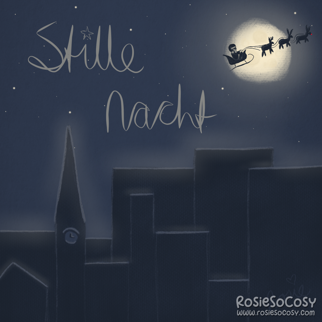 Stille Nacht. A quick drawing of a nighttime setting with a church and several high buildings in the sky. The buildings are all really dark blue silhouettes. The sky is a medium to dark blue and there's a white/yellow moon in it. On the left it says Stille Nacht (which is Dutch for Silent Night), and on the right, over the moon, you can see Santa's sleigh with his reindeer.