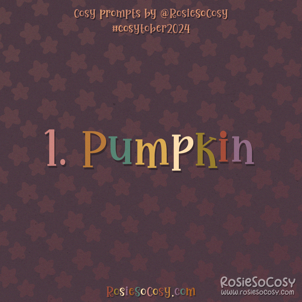 Cosytober 2024, day 1: Pumpkin